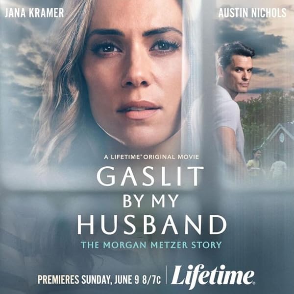 پوستر فیلم Gaslit by My Husband: The Morgan Metzer Story 2024 | گازلیت توسط شوهرم: داستان مورگان متزر